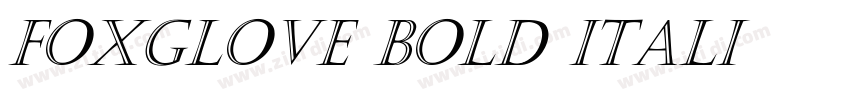 Foxglove Bold Itali字体转换 Foxglove Bold Itali字体转换